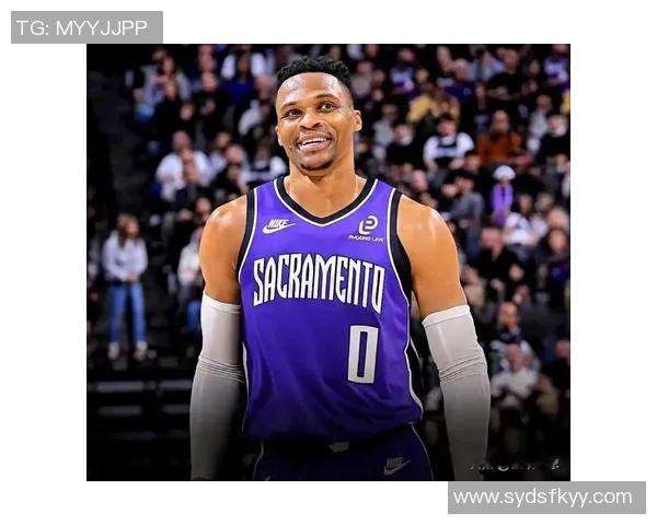 威少加盟国王背后的深层原因与季后赛希望的真实分析