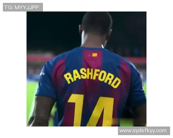 布朗分析拉什福德在巴萨的未来前景及可能的去留情况 布朗分析拉什福德在巴萨的未来前景及可能的去留情况